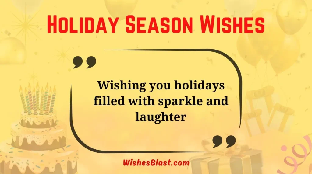 Holiday Season Wishes