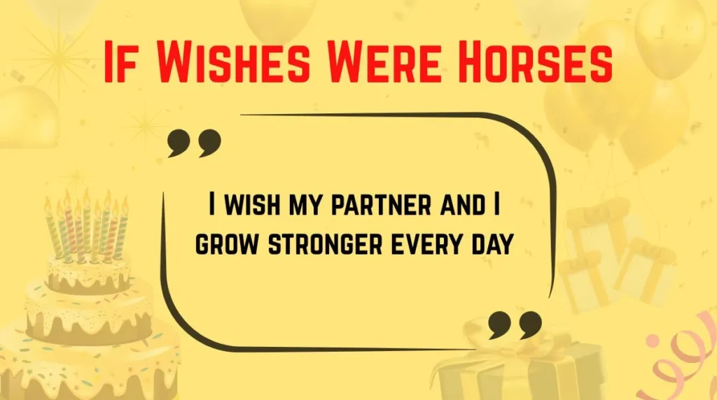 If Wishes Were Horses