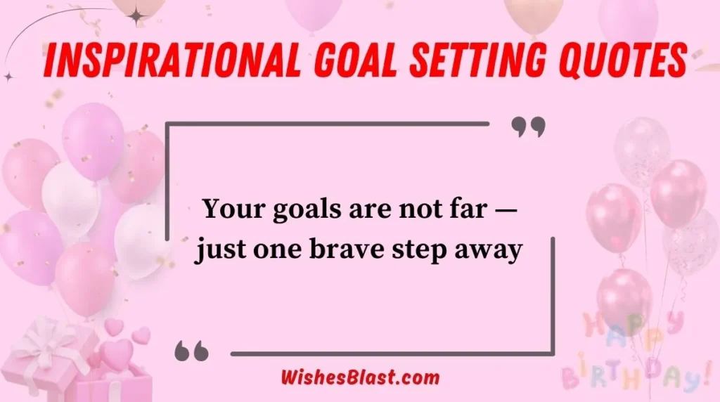 Inspirational Goal Setting Quotes