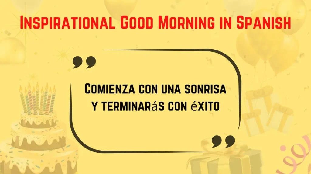 Inspirational Good Morning in Spanish