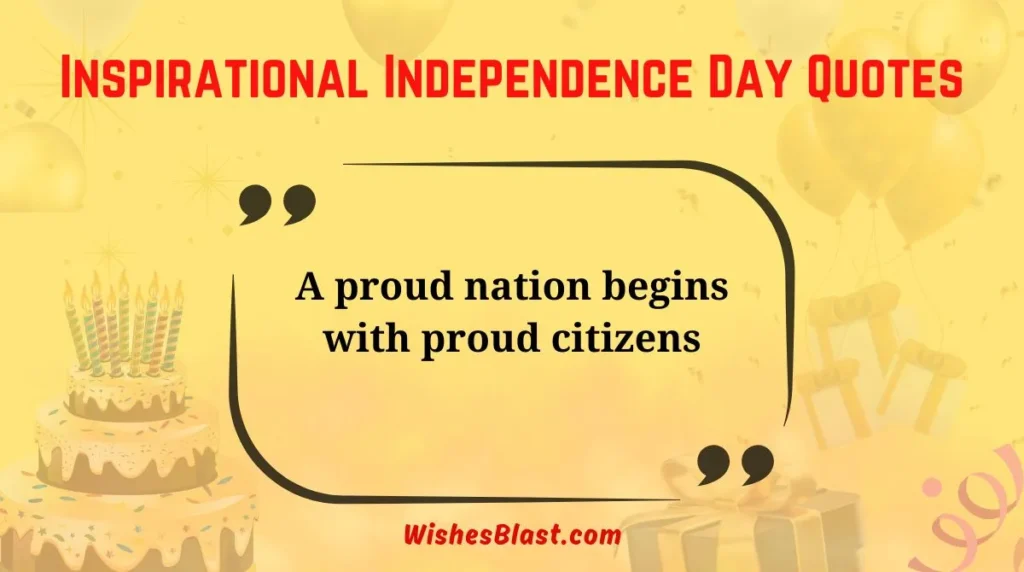 Inspirational Independence Day Quotes