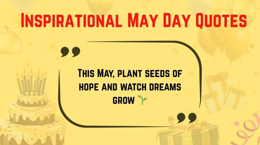 Inspirational May Day Quotes