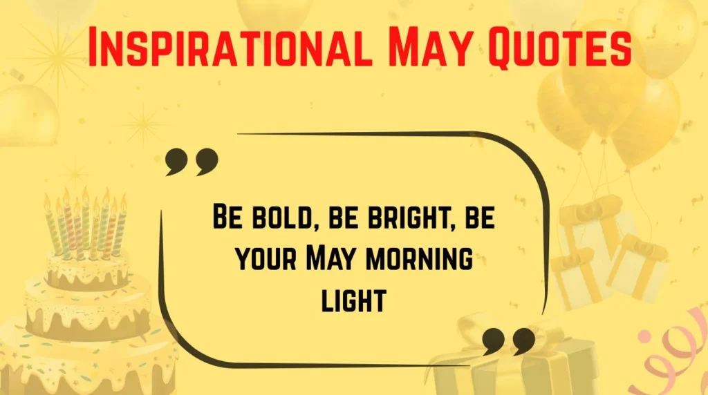 Inspirational May Quotes