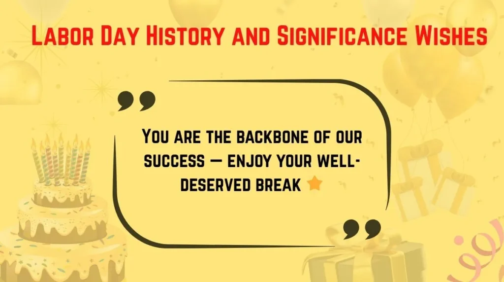 Labor Day History and Significance Wishes