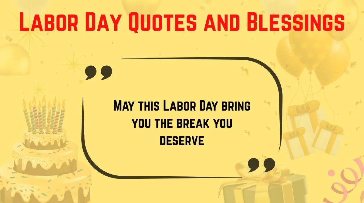 168+ Labor Day Quotes and Blessings 2025 🙌💪 | Honor Hard Work with ...