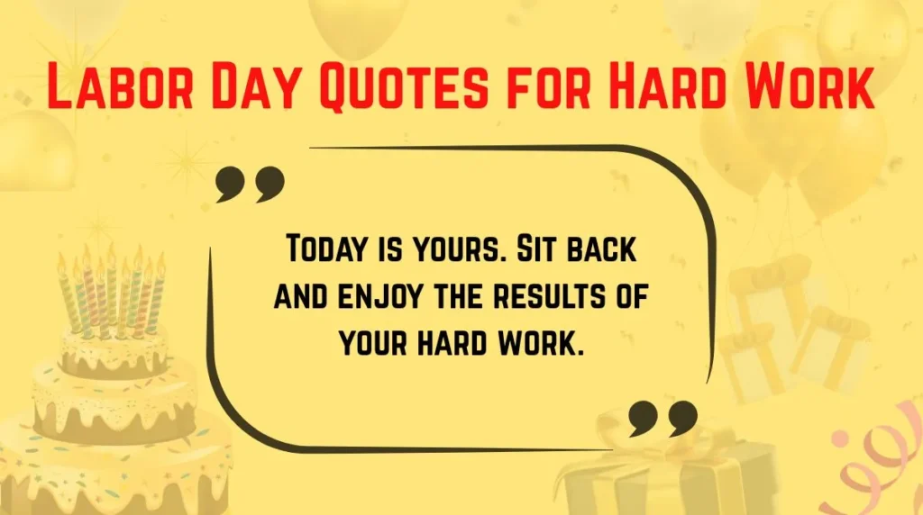 Labor Day Quotes for Hard Work