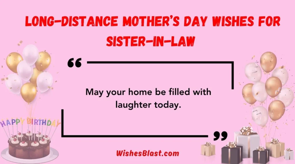 Long-Distance Mother’s Day Wishes for Sister-in-Law