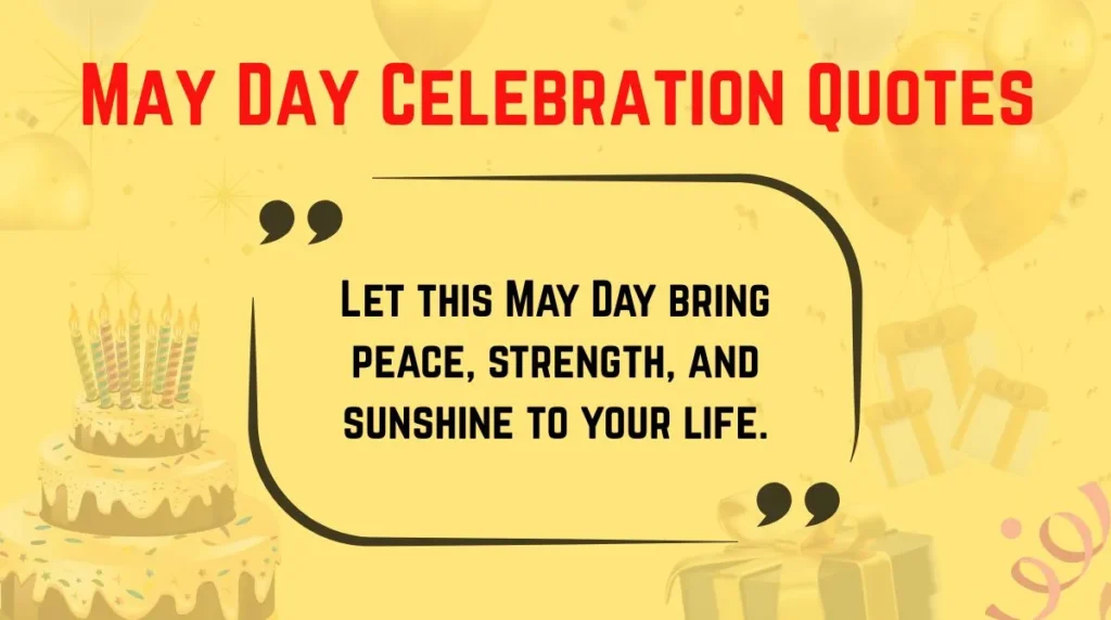 May Day Celebration Quotes
