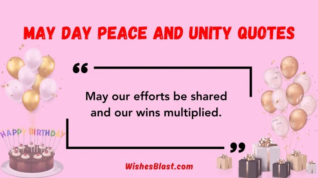 May Day Peace and Unity Quotes