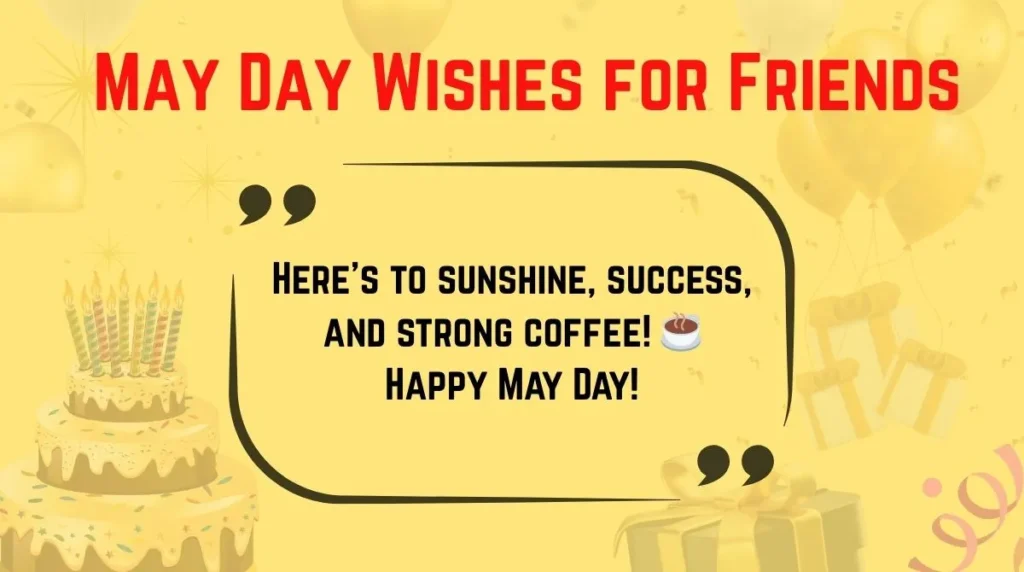 May Day Wishes for Friends