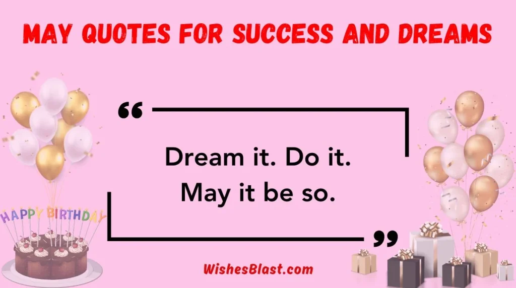 May Quotes for Success and Dreams