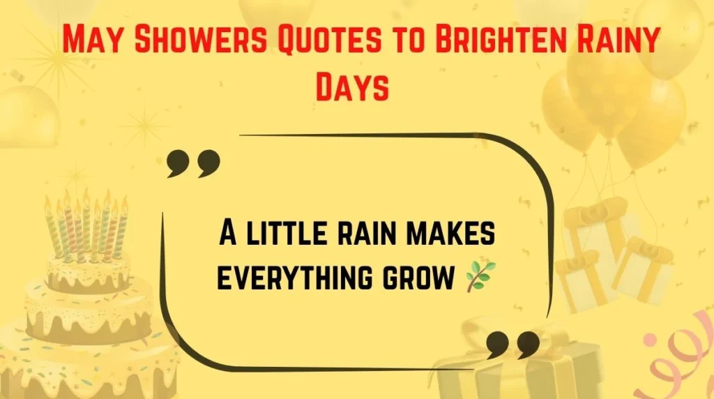 May Showers Quotes to Brighten Rainy Days