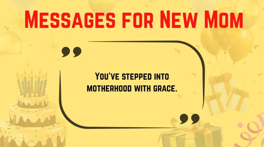 Messages for New Mom