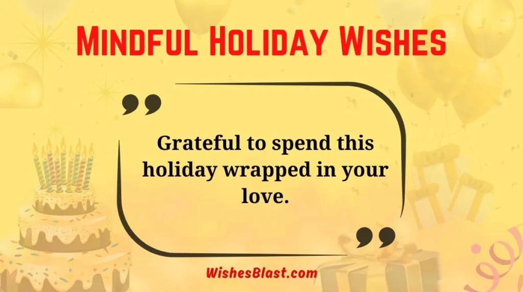 Mindful Holiday Wishes