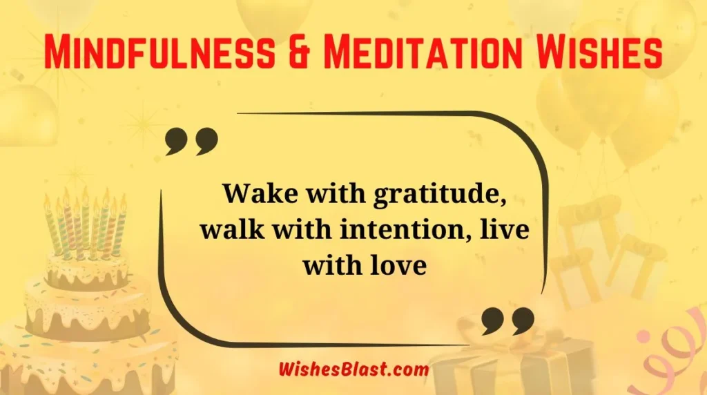 Mindfulness & Meditation Wishes