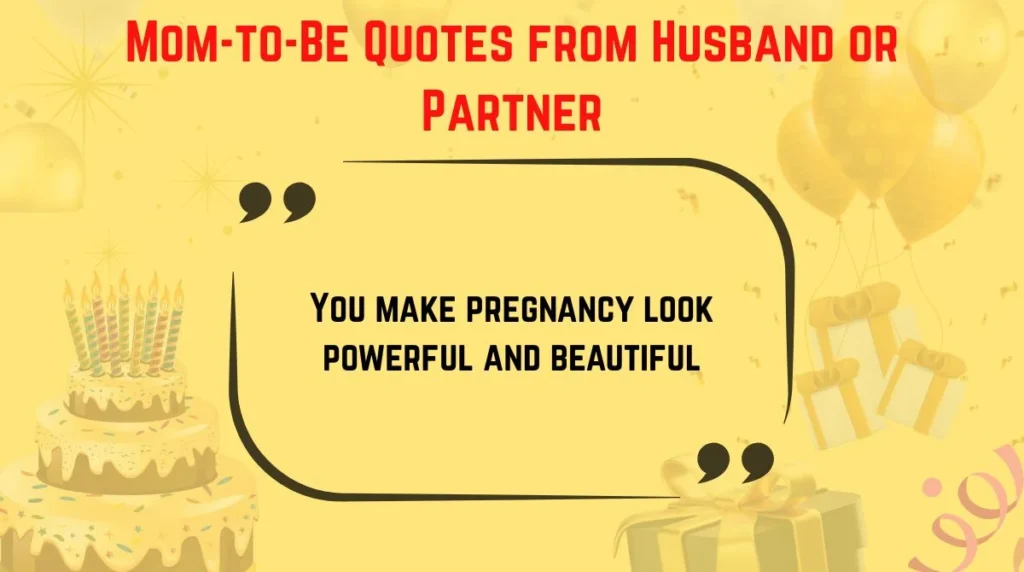 Mom-to-Be Quotes from Husband or Partner