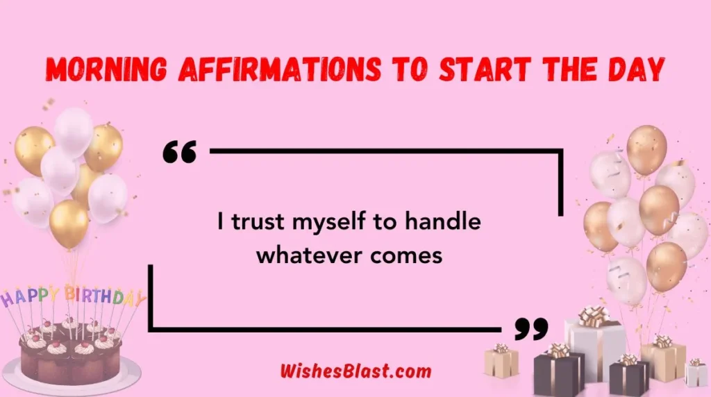 Morning Affirmations to Start the Day