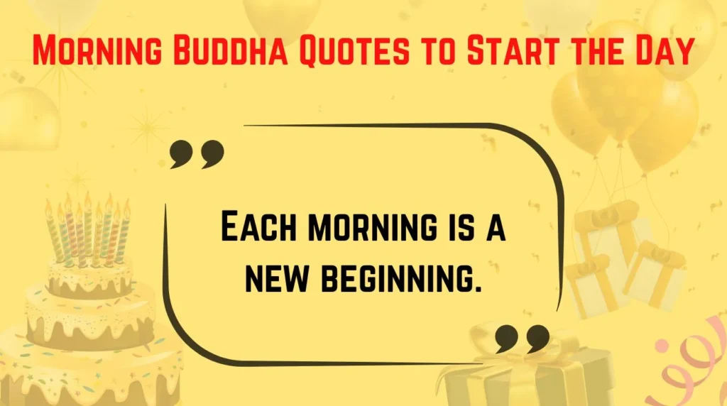 Morning Buddha Quotes to Start the Day
