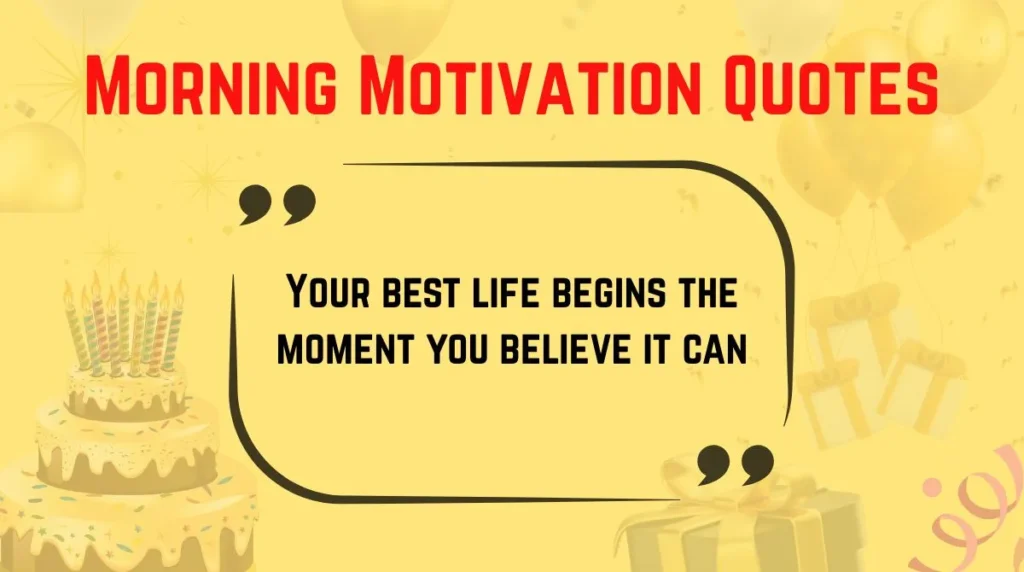 Morning Motivation Quotes