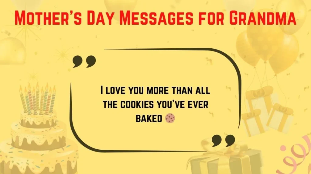 Motherâs Day Messages for Grandma
