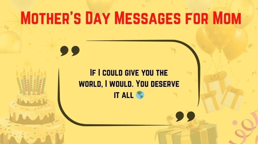 Motherâs Day Messages for Mom