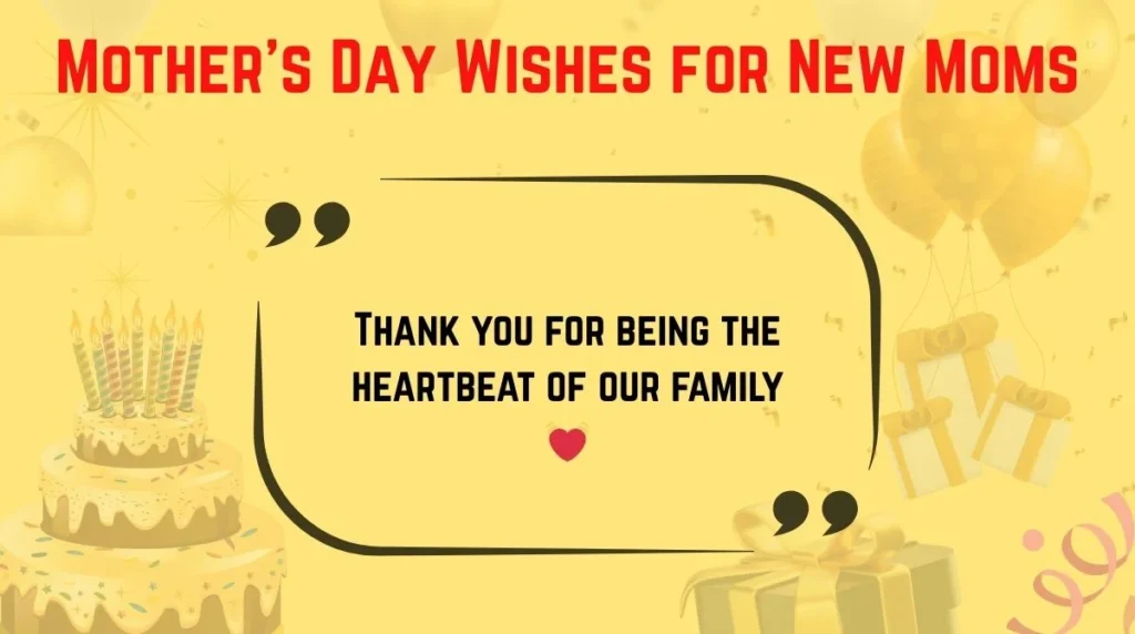 Mother’s Day Wishes for New Moms