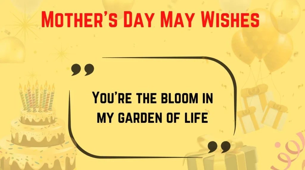 Mother’s Day May Wishes