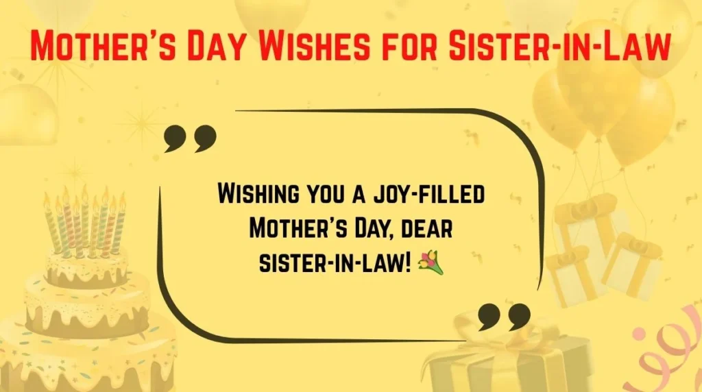 Mother’s Day Wishes for Sister-in-Law