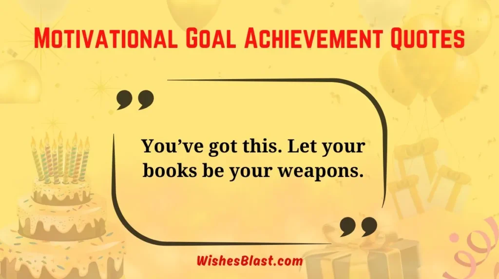 Motivational Goal Achievement Quotes