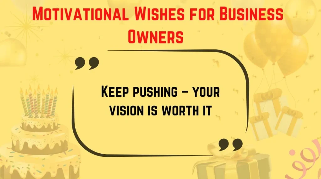 Motivational Wishes for Business Owners