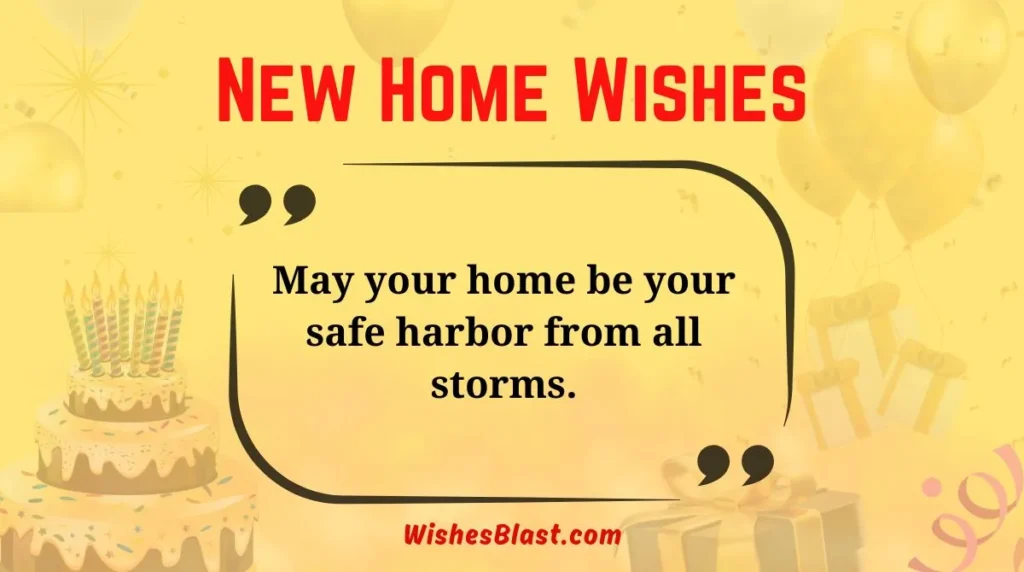 New Home Wishes