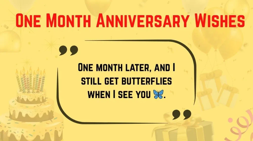 One Month Anniversary Wishes
