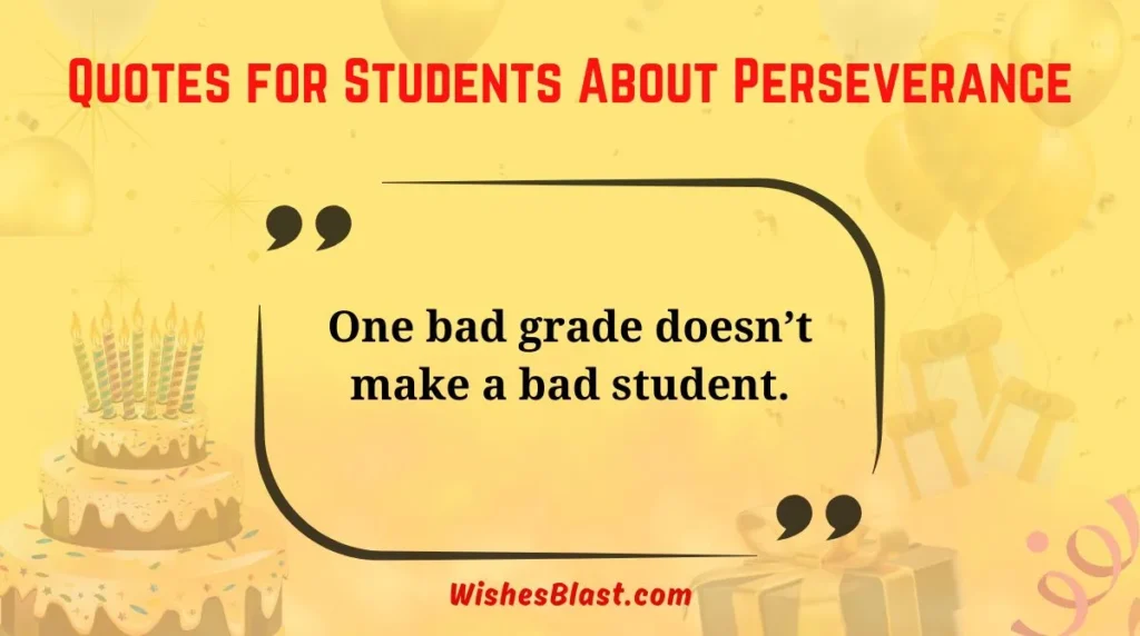 Quotes for Students About Perseverance