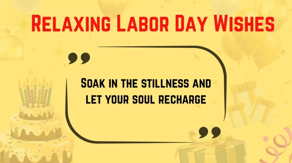  Relaxing Labor Day Wishes