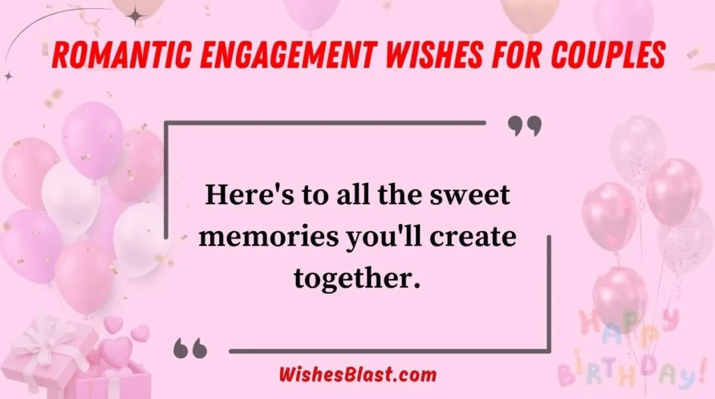 Romantic Engagement Wishes for Couples