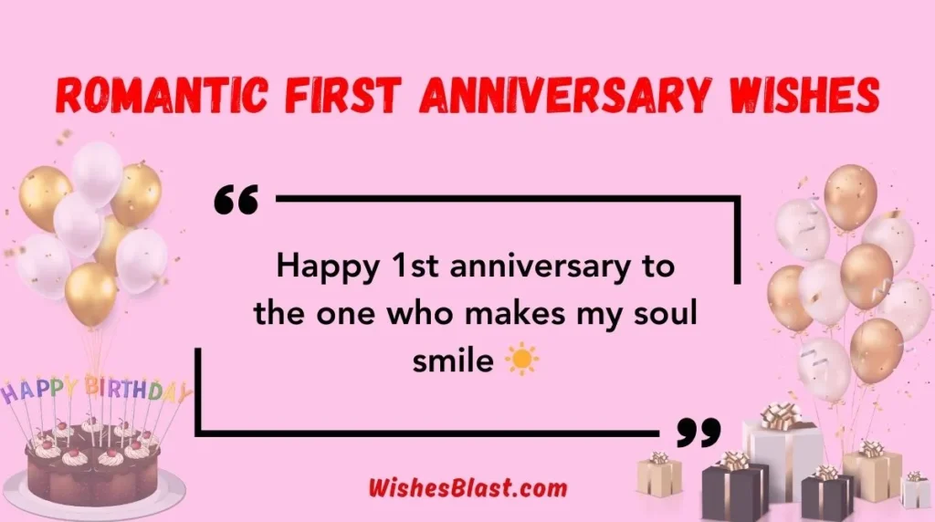Romantic First Anniversary Wishes