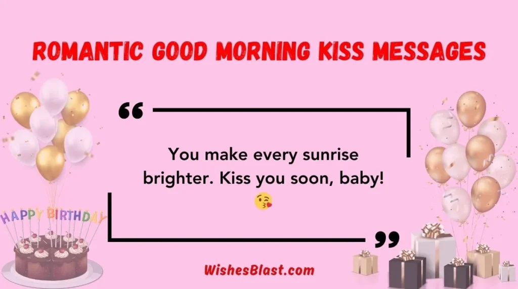 Romantic Good Morning Kiss Messages