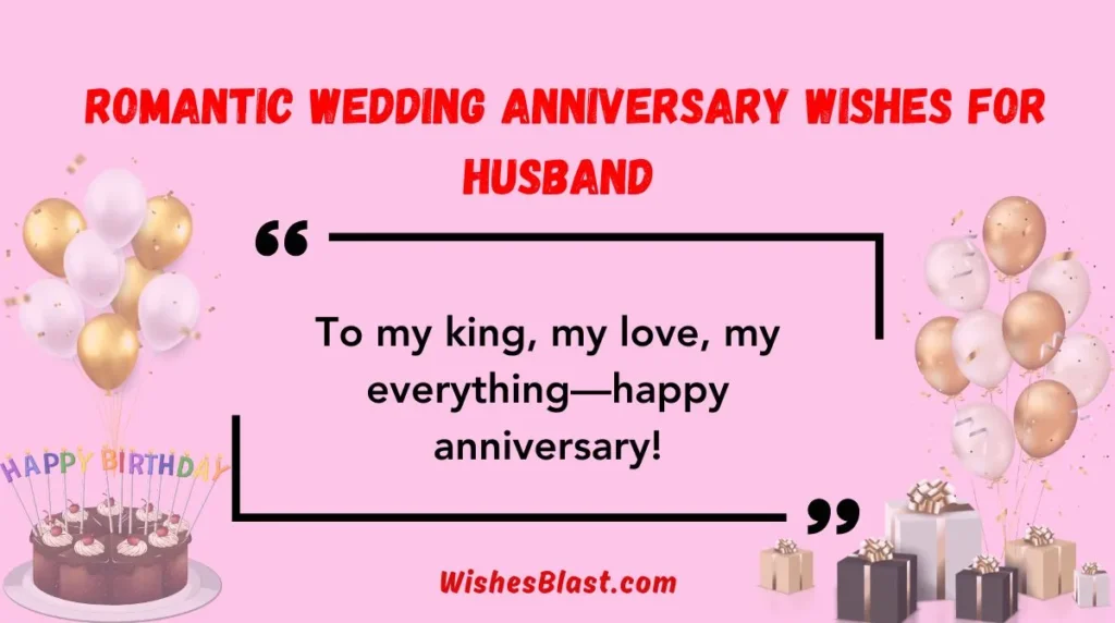  Romantic Wedding Anniversary Wishes for Husband