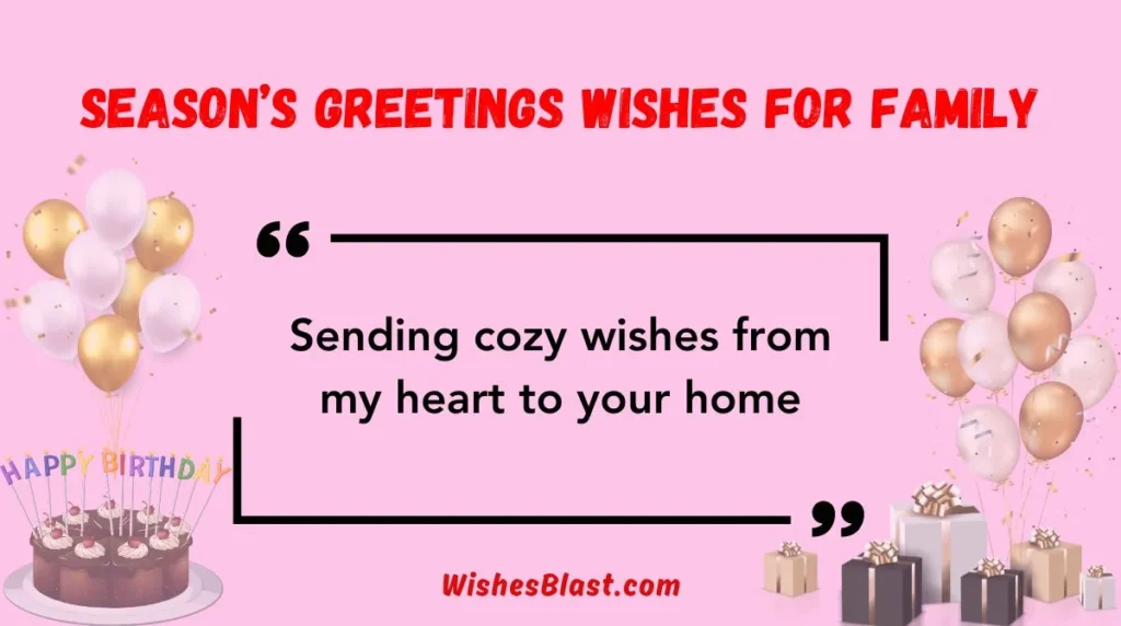 Season’s Greetings Wishes for Family