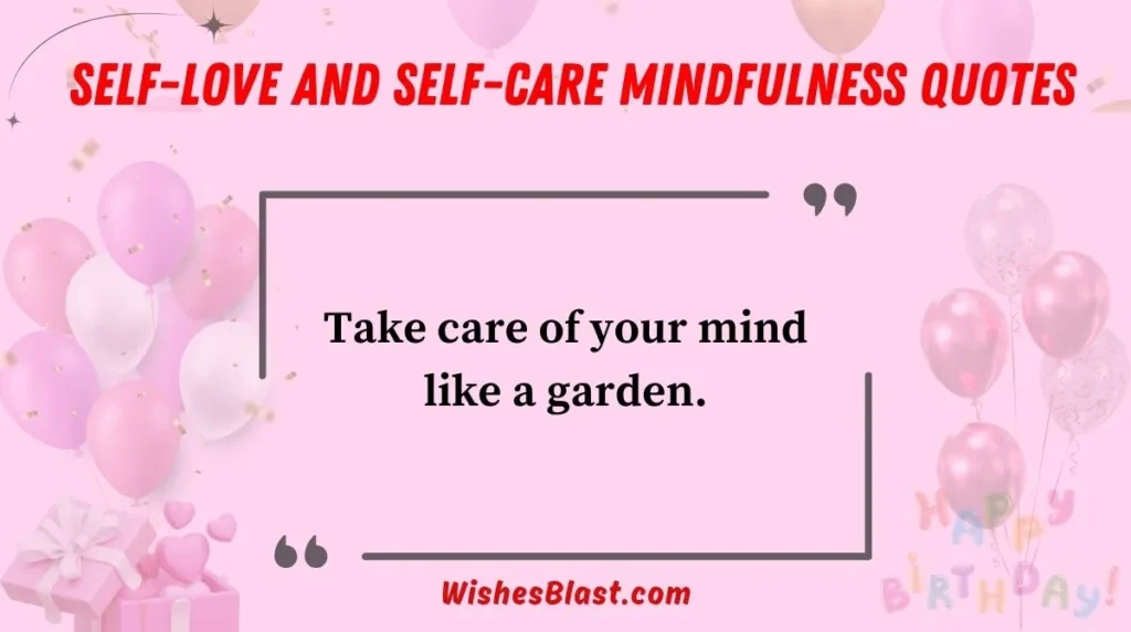 Self-Love and Self-Care Mindfulness Quotes