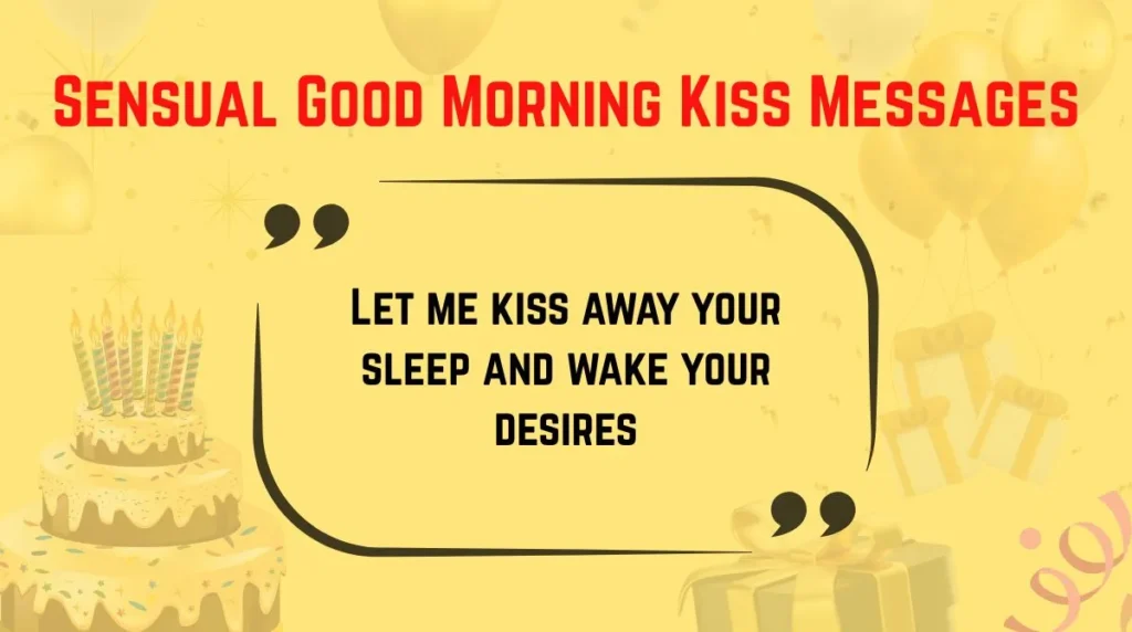 Sensual Good Morning Kiss Messages