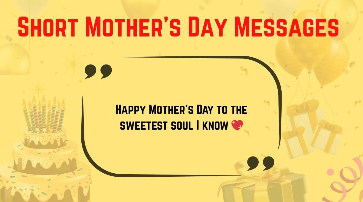 💖 170+ Short Mother’s Day Messages – Sweet, Simple & Straight from the