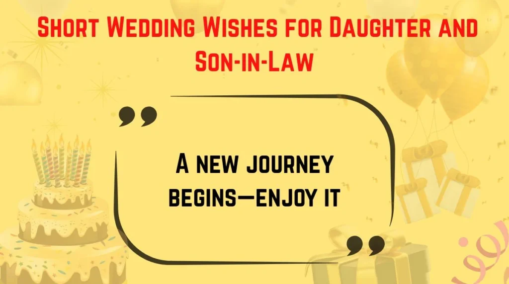 Short Wedding Wishes for Daughter and Son-in-Law