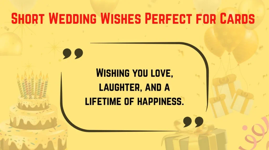 Short Wedding Wishes Perfect for Cards