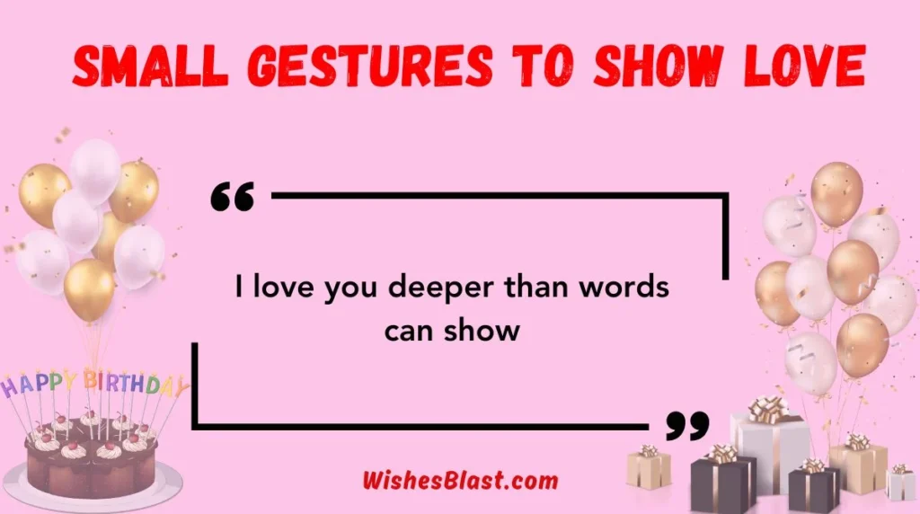 Small Gestures to Show Love