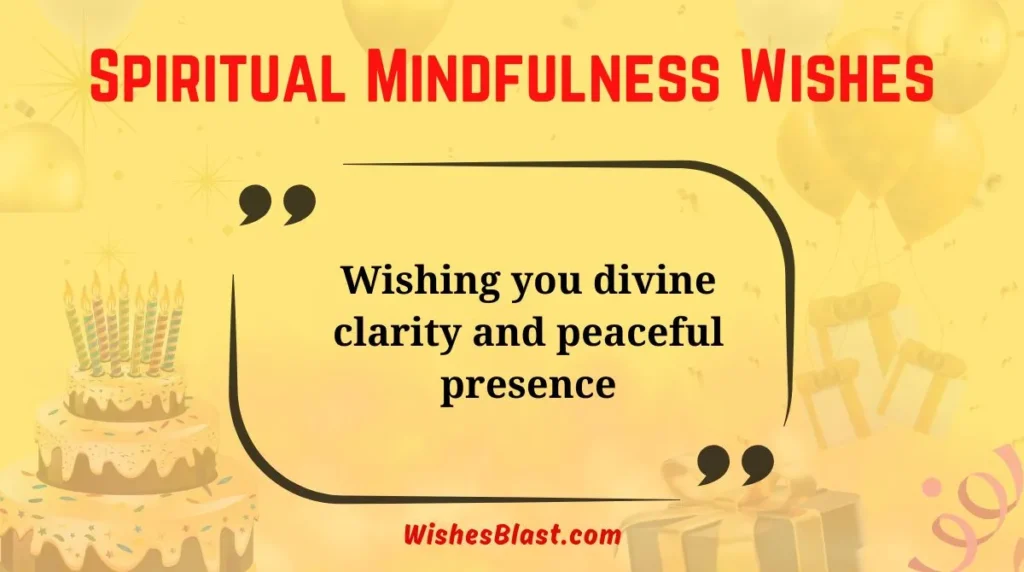 Spiritual Mindfulness Wishes