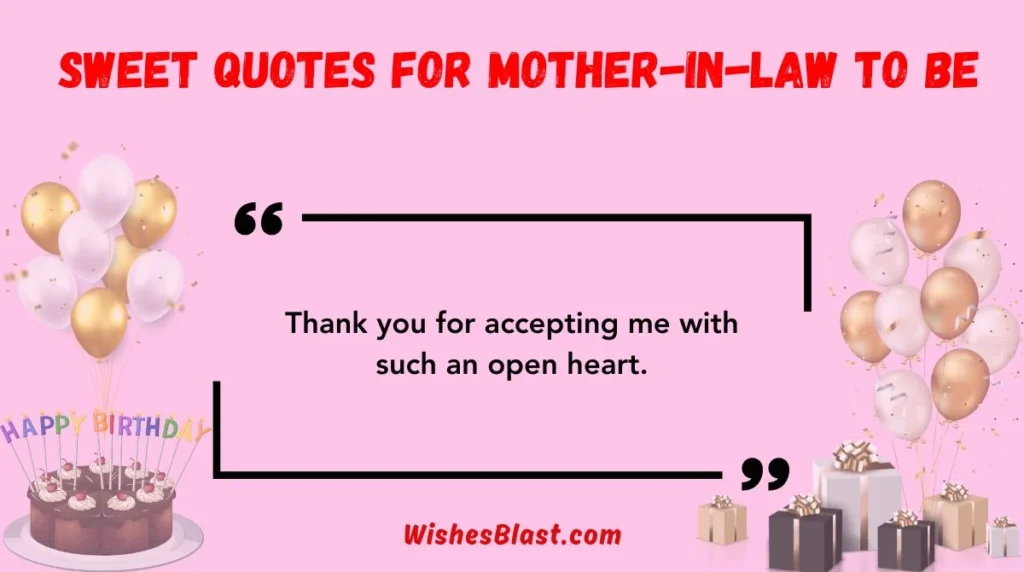 Sweet Quotes for Mother-in-Law to Be