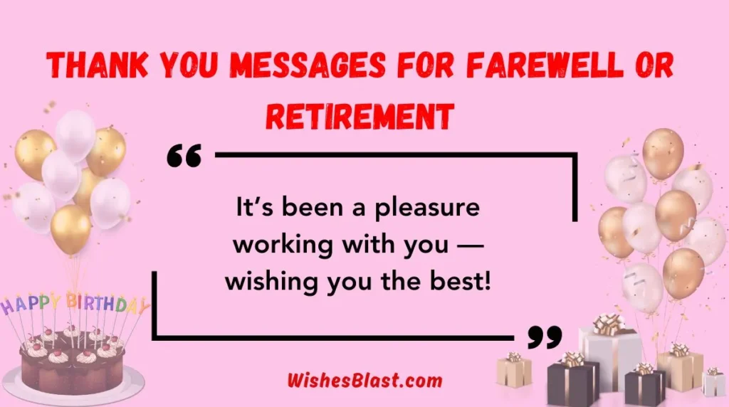 Thank You Messages for Farewell or Retirement