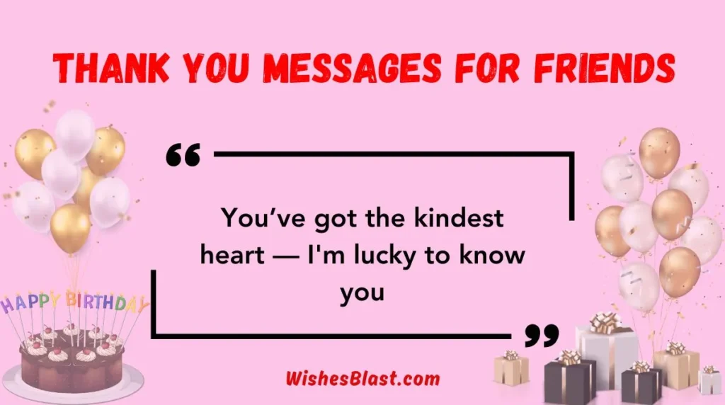  Thank You Messages for Friends 