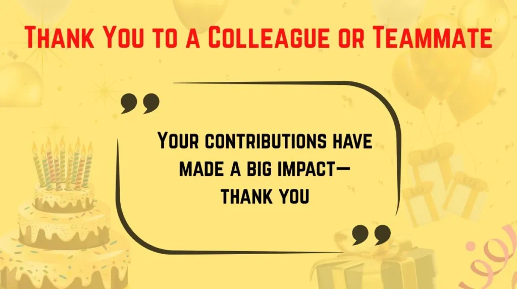 Thank You to a Colleague or Teammate